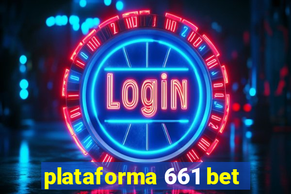 plataforma 661 bet